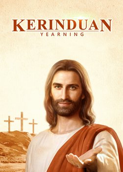 Film Rohani "Kerinduan" Saya telah menyambut kedatangan Tuhan Yesus yang kedua kali