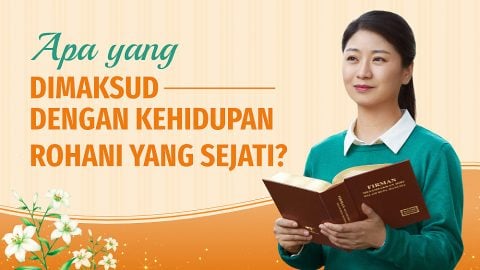 Apa Yang Dimaksud Dengan Kehidupan Rohani Yang Sejati? | INJIL TURUNNYA ...