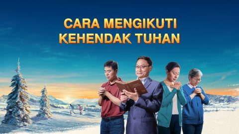 Cara Mengikuti Kehendak Tuhan