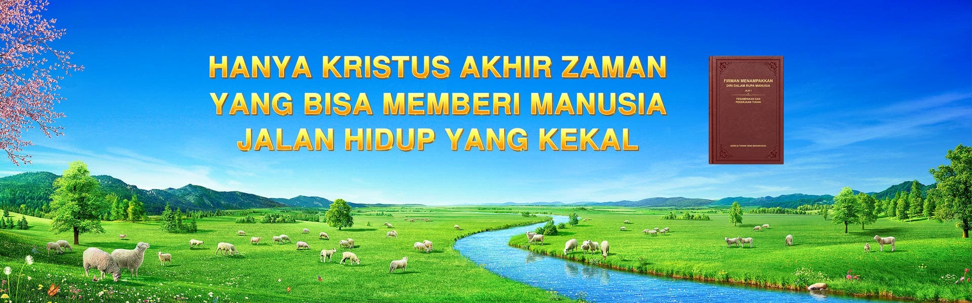 <p>Hanya Kristus Akhir Zaman yang Bisa Memberi Manusia Jalan Hidup yang Kekal</p>