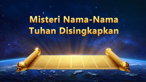 Misteri Nama-Nama Tuhan Disingkapkan