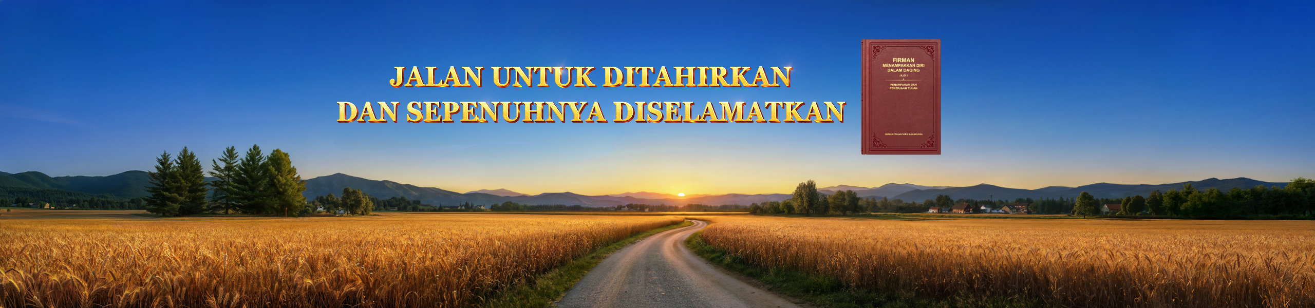 Jalan untuk Ditahirkan dan Sepenuhnya Diselamatkan